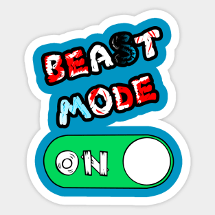 Beast Mode ON Sticker